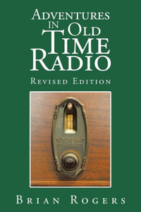Adventures In Old Time Radio Adventures In Old Time Radio