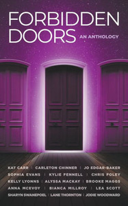 Forbidden Doors: An Anthology Forbidden Doors: An Anthology