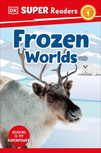 Dk Super Readers Level 1 Frozen Worlds