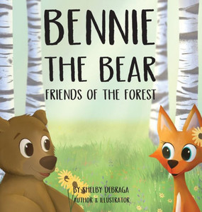 Bennie The Bear - Friends Of The Forest Bennie The Bear - Friends Of The Forest
