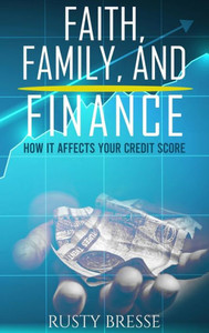 Faith, Family And Finance Faith, Family And Finance