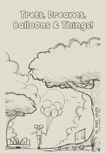 Trees, Dreams, Balloons & Things!