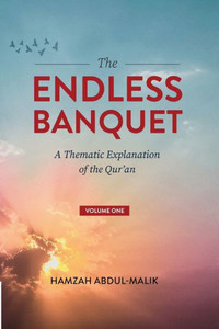 The Endless Banquet (Volume I)
