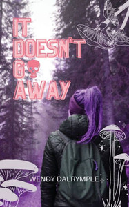It Doesn'T Go Away It Doesn'T Go Away