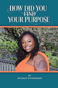 How Did You Find Your Purpose How Did You Find Your Purpose
