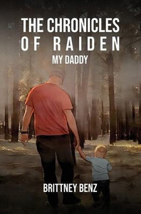 The Chronicles Of Raiden: My Daddy The Chronicles Of Raiden: My Daddy