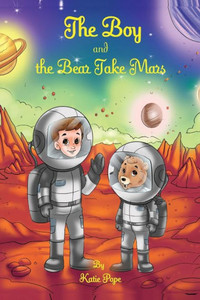 The Boy And The Bear Take Mars