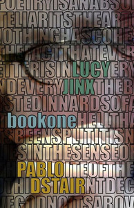 Lucy Jinx: Book One (Lucy Jinx Trilogy) Lucy Jinx: Book One (Lucy Jinx Trilogy)