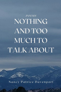 Nothing And Too Much To Talk About Nothing And Too Much To Talk About