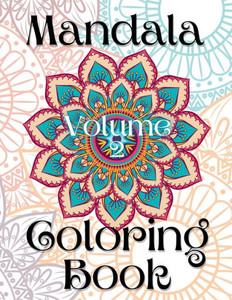 Mandala Coloring Book Volume 2
