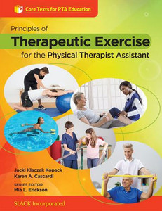 Principles Of Therapeutic Exercise For The Physical Therapist Assistant