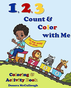 1,2,3 Count and Color with Me 1,2,3 Count and Color with Me