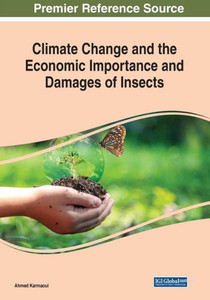 Climate Change And The Economic Importance And Damages Of Insects Climate Change And The Economic Importance And Damages Of Insects