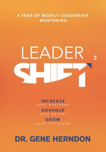 Leadershift: A Year Of Leadership Gold Volume 2 Leadershift: A Year Of Leadership Gold Volume 2