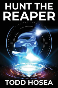 Hunt The Reaper (The Reaper Series)