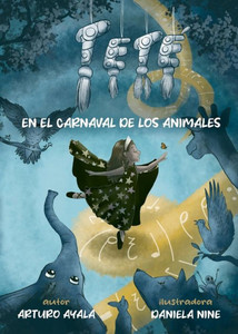 Teté En El Carnaval De Los Animales (Spanish Edition)