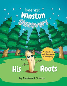 Winston Discovers His Roots (Higgzfield Tales) Winston Discovers His Roots (Higgzfield Tales)