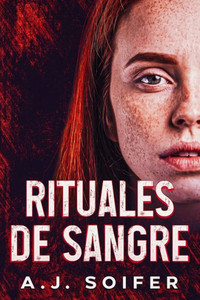 Rituales De Sangre (Saga Rituales) (Spanish Edition) Rituales De Sangre (Saga Rituales) (Spanish Edition)