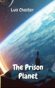 The Prison Planet
