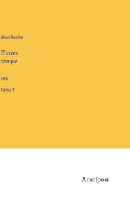 Oeuvres Comple`Tes: Tome 1 (French Edition) Oeuvres Comple`Tes: Tome 1 (French Edition)