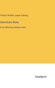 Sämmtliche Werke: Erste Abtheilung Siebenter Band (German Edition)