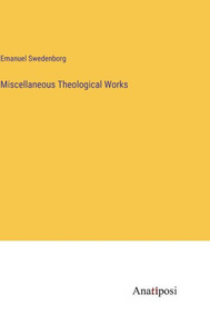 Miscellaneous Theological Works