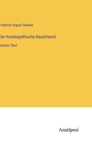 Der Homöopathische Hausfreund: Zweiter Theil (German Edition)