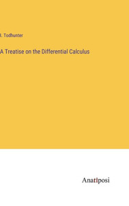 A Treatise On The Differential Calculus