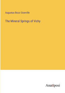 The Mineral Springs Of Vichy