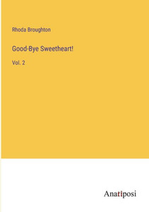 Good-Bye Sweetheart!: Vol. 2
