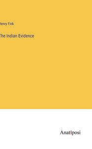 The Indian Evidence The Indian Evidence
