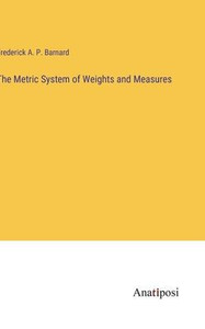 The Metric System Of Weights And Measures The Metric System Of Weights And Measures