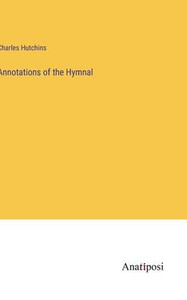 Annotations Of The Hymnal Annotations Of The Hymnal