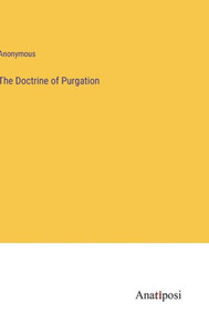 The Doctrine Of Purgation The Doctrine Of Purgation