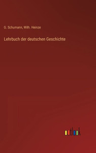 Lehrbuch Der Deutschen Geschichte (German Edition)