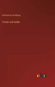 Tristan Und Isolde (German Edition) Tristan Und Isolde (German Edition)