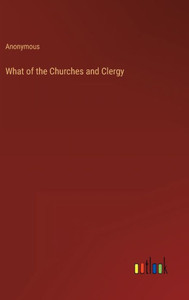 What Of The Churches And Clergy