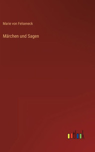 Märchen Und Sagen (German Edition)