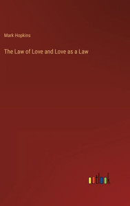 The Law Of Love And Love As A Law