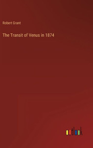 The Transit Of Venus In 1874