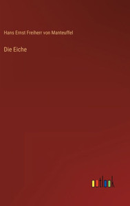 Die Eiche (German Edition) Die Eiche (German Edition)