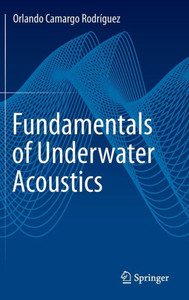 Fundamentals Of Underwater Acoustics Fundamentals Of Underwater Acoustics
