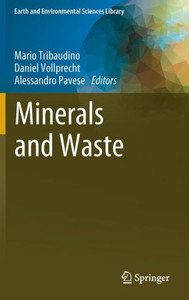 Minerals And Waste (Earth And Environmental Sciences Library)
