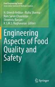 Engineering Aspects Of Food Quality And Safety (Food Engineering Series) Engineering Aspects Of Food Quality And Safety (Food Engineering Series)