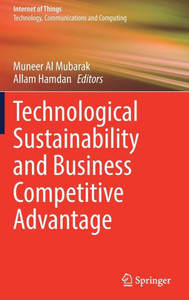 Technological Sustainability And Business Competitive Advantage (Internet Of Things)