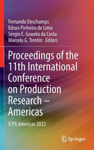 Proceedings Of The 11Th International Conference On Production Research  Americas: Icpr Americas 2022