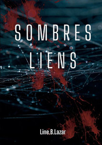 Sombres Liens (French Edition) Sombres Liens (French Edition)