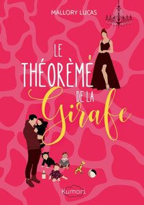 Le Théorème De La Girafe: Une Comédie Romantique Pétillante (French Edition)