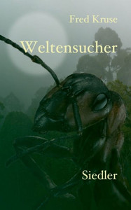 Weltensucher - Siedler (Band 2) (German Edition) Weltensucher - Siedler (Band 2) (German Edition)