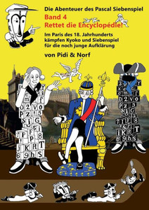 Rettet Die Encyclopédie!: Siebenspiels Viertes Abenteuer - Bande Dessinée - Von Pidi & Norf (German Edition) Rettet Die Encyclopédie!: Siebenspiels Viertes Abenteuer - Bande Dessinée - Von Pidi & Norf (German Edition)